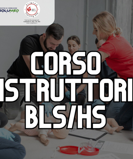 Corso Istruttori BLS HCP / HS